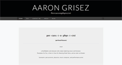 Desktop Screenshot of aarongrisez.com